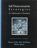 Front cover of Self-determination strategies for adolescents in transition by Sharon Field