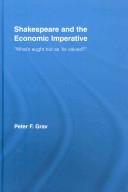 Cover of Shakespeare and the Economic Imperative by Peter Grav