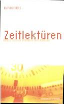 Cover of Zeitlekt uren: Ans atze zu einer Kybernetik der Erz ahlung by Kai van Eikels