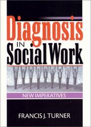 Front cover of Diagnosis in Social Work by Turner, Francis J.
