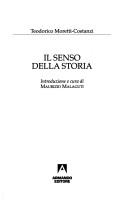 Front cover of Il senso della storia by Teodorico Moretti-Costanzi