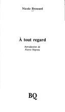 Cover of À tout regard by Nicole Brossard