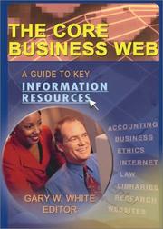 Cover of The Core Business Web by Gary W. White