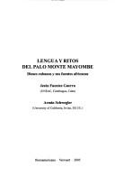 Front cover of Lengua y ritos del Palo Monte Mayombe. Dioses cubanos y sus fuentes africanas by Jesus Fuentes Guerra