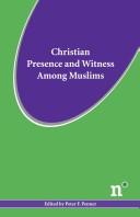 Front cover of Christian presence and witness among Muslims by Peter F. Penner