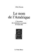 Cover of Le nom de l'Amérique by Albert Ronsin