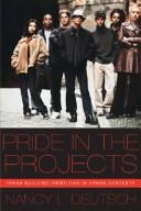 Cover of Pride in the projects by Nancy L. Deutsch