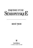 Front cover of Esquisse d'une sémiophysique by René Thom