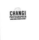 Front cover of Changi photographer by George Aspinall