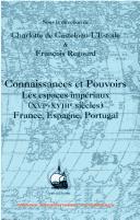 Front cover of Connaissances et Pouvoirs : Les espaces impériaux (XVIe-XVIIIème siècles) France, Espagne, Portugal by Charlotte de Castelnau-L'Estoile