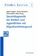 Cover of Sprachdiagnostik bei Kindern und Jugendlichen mit Migrationshintergrund. Dokumentation einer Fachtagung am 14. Juli 2004 in Hamburg by Ingrid Gogolin