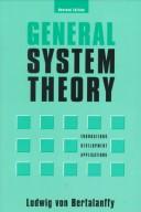 Cover of General system theory by Ludwig von Bertalanffy
