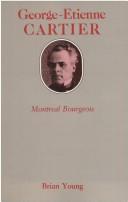 Cover of George-Etienne Cartier by Brian J. Young