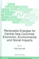 Front cover of Renewable energies for central Asia countries by NATO SFP Workshop on Renewable Energies for Central Asia Countries: Economic, Environmental and Social Impacts (2004 Tashkent, Uzbekistan)