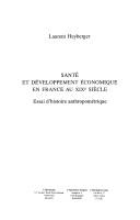 Front cover of Santé et développement économique en France au XIXe siècle by Laurent Heyberger