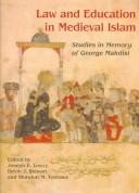 Cover of Law and education in medieval Islam by George Makdisi