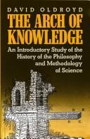 Cover of The arch of knowledge by D. R. Oldroyd