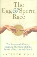 Front cover of The egg & sperm race by Matthew Cobb