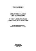 Front cover of Violence de la loi à la Renaissance by Thomas Berns