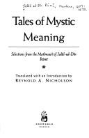 Front cover of Tales of mystic meaning by Rumi (Jalāl ad-Dīn Muḥammad Balkhī)
