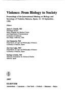 Front cover of Violence by International Meeting on Biology and Sociology of Violence (1996 Valencia, Spain)