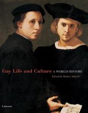 Front cover of Gay Life & Culture by Robert Aldrich