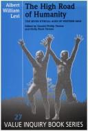 Front cover of The high road of humanity by Levi, Albert William