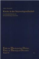 Front cover of Kirche in der Netzwerkgesellschaft: Gesellschaftsdiakonie als Herausforderung der Kirche by Holger Baumgard