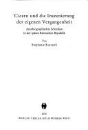 Front cover of Cicero und die Inszenierung der eigenen Vergangenheit by Stephanie Kurczyk