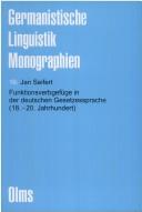 Front cover of Funktionsverbgefüge in der deutschen Gesetzessprache (18.-20. Jahrhundert) by Jan Seifert