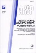 Front cover of Human rights, minority rights, women's rights by International Association for Philosophy of Law and Social Philosophy. World Congress