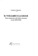 Front cover of Il volgare e la legge by Lorenzo Tomasin