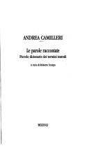 Cover of Le parole raccontate by Andrea Camilleri