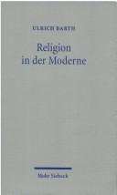 Front cover of Religion in der Moderne by Ulrich Barth