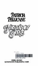Front cover of Nights of Fire by Patricia Pellicane