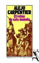 Front cover of El reino de este mundo by Alejo Carpentier