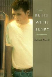 Cover of Being with Henry by Martha Brooks