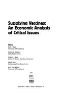 Cover of Supplying vaccines by Mark V. Pauly