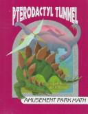 Front cover of Pterodactyl tunnel by Time-Life for Children (Firm)