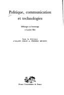 Front cover of Politique, communication et technologies by Pierre Musso
