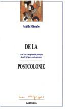 Cover of De la postcolonie by Achille Mbembe