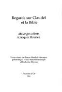 Front cover of Regards sur Claudel et la Bible by France Marchal-Ninosque