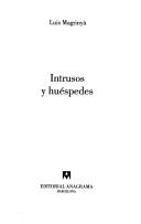 Front cover of Intrusos y huéspedes by Luis Magrinyà