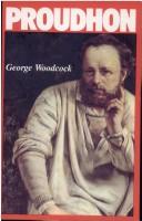 Front cover of Pierre-Joseph Proudhon by George Woodcock