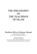 Cover of The philosophy of the teachings of Islam by Mirza Ghulam Ahmad
