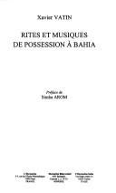 Front cover of Rites et musiques de possession à Bahia by Xavier Vatin
