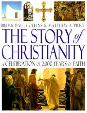 Front cover of The story of Christianity by Michael Collins