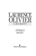 Front cover of Laurence Olivier by Donald Spoto