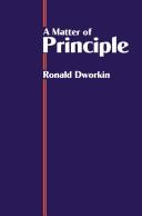 Front cover of A matter of principle by Ronald Dworkin