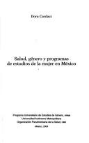 Front cover of Salud, género y programas de estudios de la mujer en México by Dora Cardaci